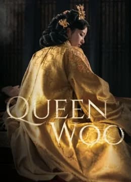 Hoàng Hậu Woo - Queen Woo